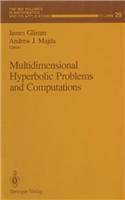 Multidimensional Hyperbolic Problems and Computations