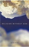 Religion Without God