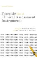 Forensic Uses of Clinical Assessment Instruments