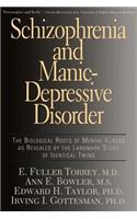 Schizophrenia and Manic-Depressive Disorder