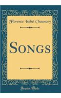 Songs (Classic Reprint)