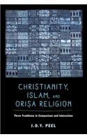 Christianity, Islam, and Orisa-Religion