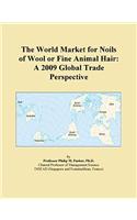 The World Market for Noils of Wool or Fine Animal Hair