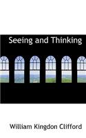 Seeing and Thinking