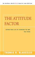 The Attitude Factor: Extend Your Life by Changing the Way You Think(English)