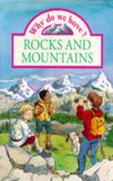 Rocks and Mountains: (Why Do We Have?)