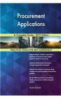 Procurement Applications A Complete Guide - 2019 Edition
