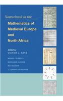 Sourcebook in the Mathematics of Medieval Europe and North Africa