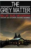 The Grey Matter