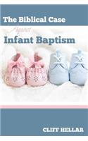 Biblical Case Against Infant Baptism