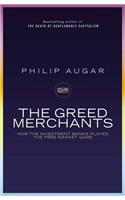 The Greed Merchants