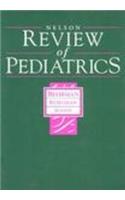 Nelson Review of Pediatrics