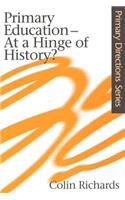 Primary Education at a Hinge of History