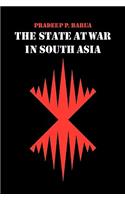The State at War in South Asia