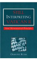 Still Interpreting Vatican II