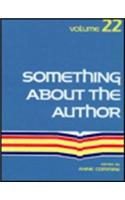 Something about the Author: Vol 22