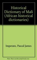Historical Dictionary of Mali