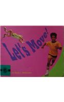 Ready Readers, Stage 1, Book 18, Let's Move!, Single Copy