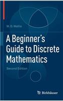 Beginner's Guide to Discrete Mathematics