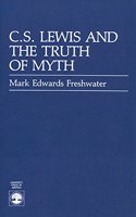 C.S.Lewis and the Truth of Myth