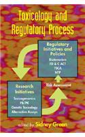 Toxicology and Regulatory Process