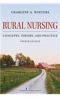 Rural Nursing: Concepts, Theory, and Practice, Fourth Edition