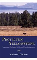 Protecting Yellowstone