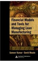 Financial Models and Tools for Managing Lean Manufacturing