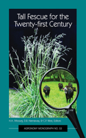 Tall Fescue for the Twenty-First Century