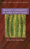 Biological Consequences - Global Climates Changes