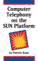 Computer Telephony on the Sun Platform