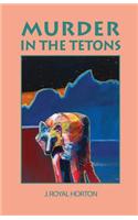 Murder in the Tetons
