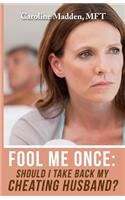 Fool Me Once