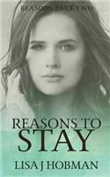 Reasons to Stay