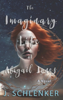 Imaginary Life of Abigail Jones
