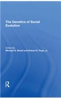 The Genetics Of Social Evolution