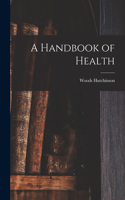 Handbook of Health