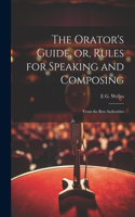Orator's Guide, or, Rules for Speaking and Composing