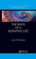 The Whys of a Scientific Life