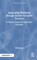 Supporting Wellbeing through Gender-Inclusive Practices