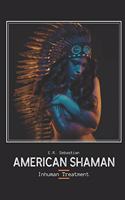 American Shaman