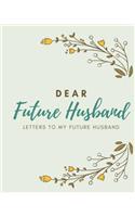 Dear Future Husband