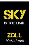 Sky Is The Limit Zoll Notizbuch