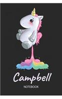 Campbell - Notebook: Blank Ruled Personalized & Customized Name Rainbow Farting Unicorn School Notebook Journal for Girls & Women. Funny Unicorn Desk Accessories for Kin