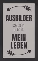 Ausbilder zu sein