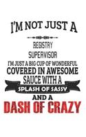 I'm Not Just A Registry Supervisor