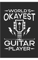 Worlds okayest guitar player