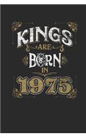 Kings Are Born In 1975