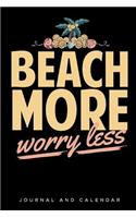 Beach More Worry Less