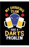 My Drinking Team Has a Darts Problem